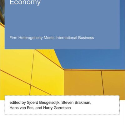 Firms in The International Economy: Firm Heterogeneity Meets International Business