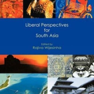 Liberal Perspective for South Asia