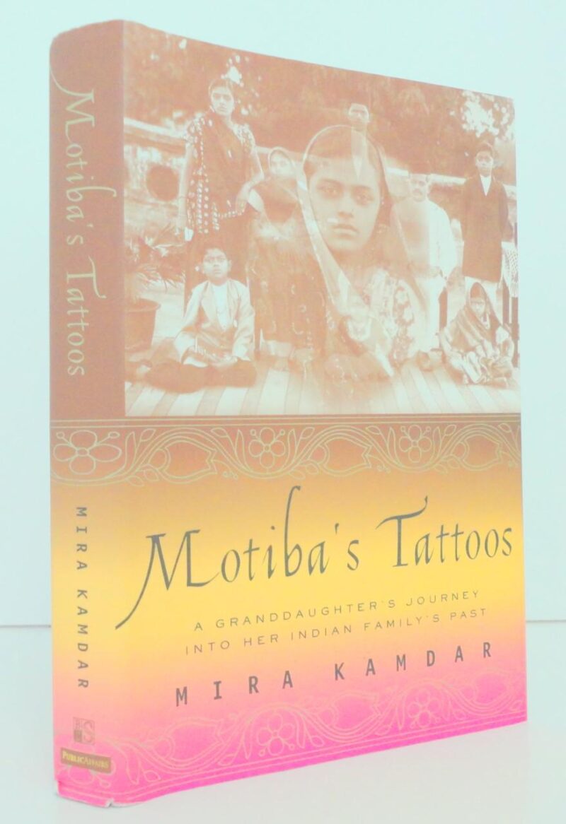 Motiba's Tattoos: A Granddaughter's Journey into Her Indian Family's Past