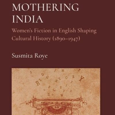 MOTHERING INDIA C
