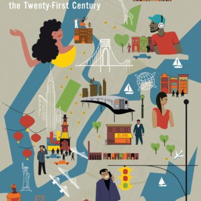 One Out of Three: Immigrant New York in the Twenty-First Century