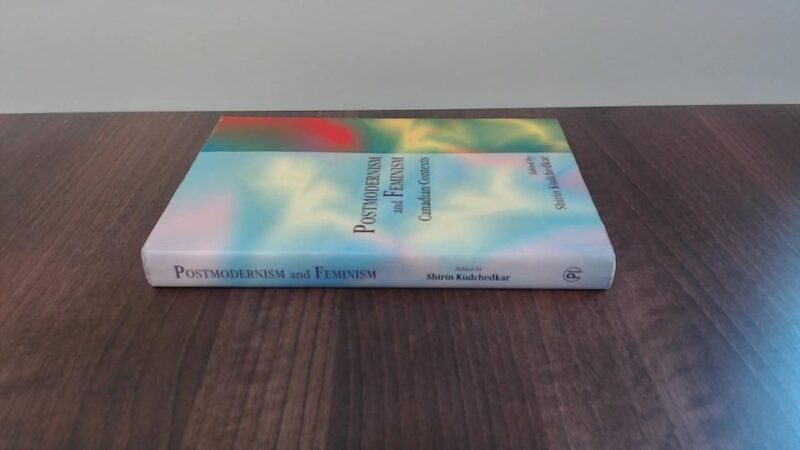 Postmodernism And Feminism: Canadian Contexts
