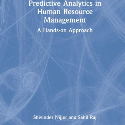 Predictive Analytics in Human Resource Management: A Hands-on Approach