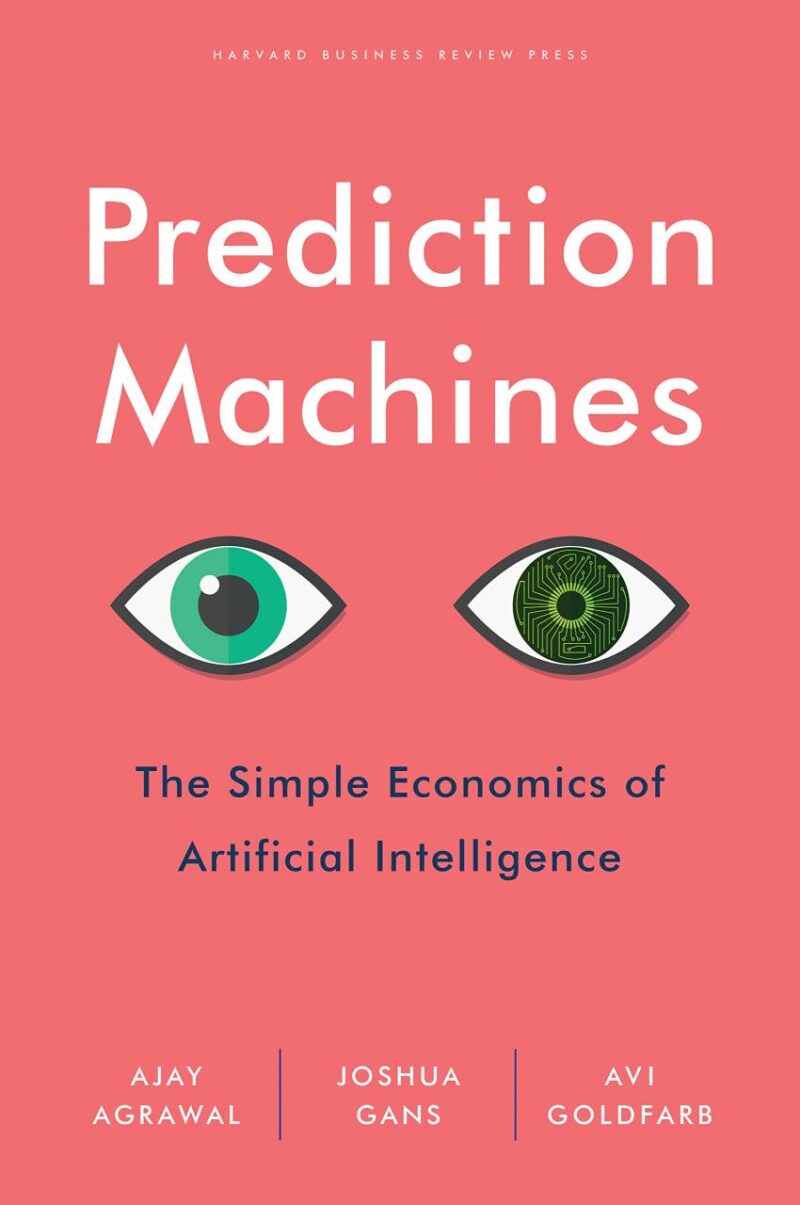Prediction Machines: The Simple Economic