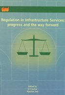 Regulation in Infrastructure Services: Progress and the Way Forward