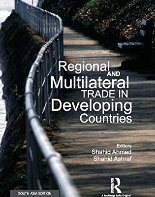 Regional and Multilateral Trade in Developing Countries