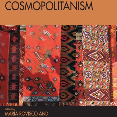 The Ashgate Research Companion to Cosmopolitanism