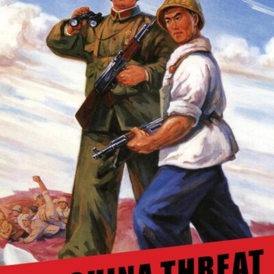 The China Threat: Memories