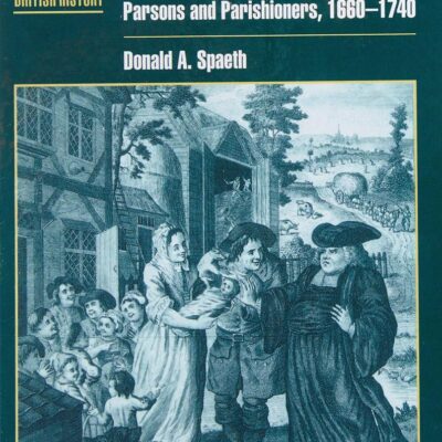 The church in an Age of Danger: Parsons and Parishioners