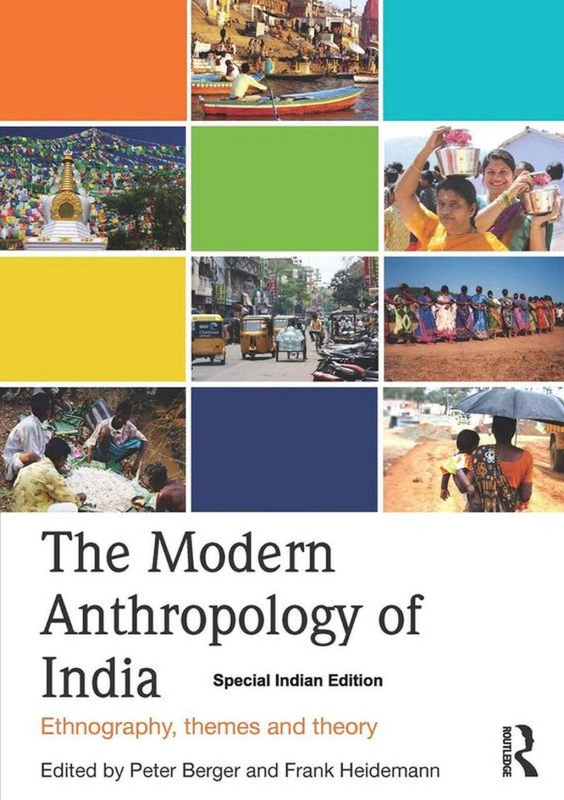 The Modern Anthropology of India: Ethnography