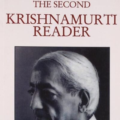 Second Krishnamurti Reader