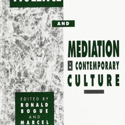 Violence and Mediation: In Contemporary Culture