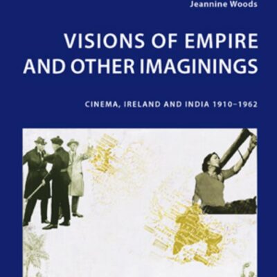 Visions of Empire and Other Imaginings: Cinema