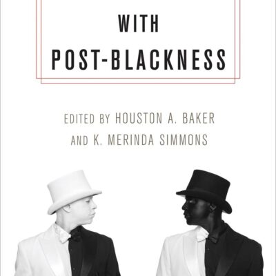The Trouble With Post-Blackness
