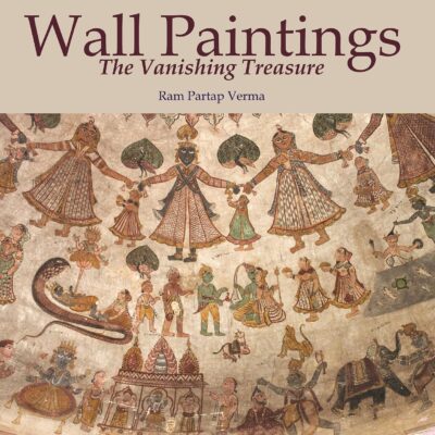 WALL PAINTINGS THE VANISHING TREASURE