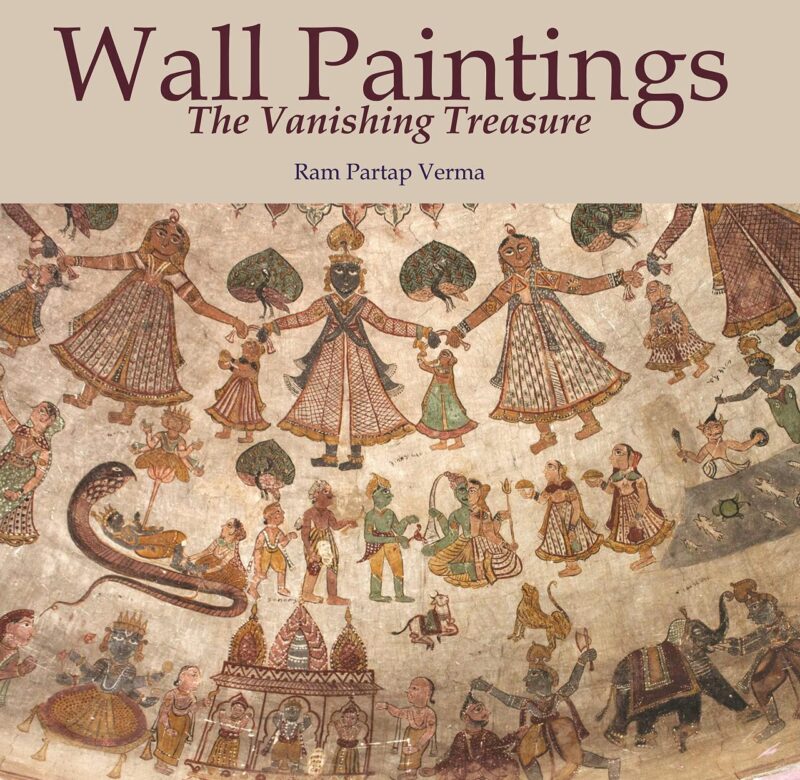 WALL PAINTINGS THE VANISHING TREASURE