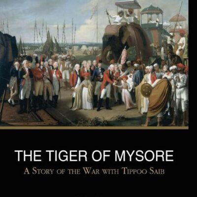 The Tiger of Mysore