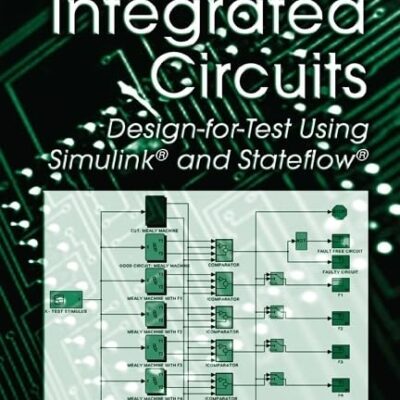 DIGITAL INTEGRATED CIRCUITS: DESIGN-FOR-TEST USING SIMULINK AND STATEFLOW