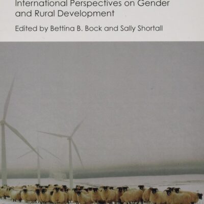 GENDER AND RURAL GLOBALIZATION: International Perspectives on Gender and Rural Development