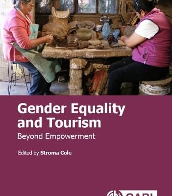 GENDER EQUALITY AND TOURISM: BEYOND EMPOWERMENT