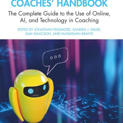 The Digital and AI Coaches' Handbook: The Complete Guide to the Use of Online