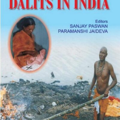 Encyclopaedia of Dalits In India (Human Rights: New Dimensions In Dalit Problems)