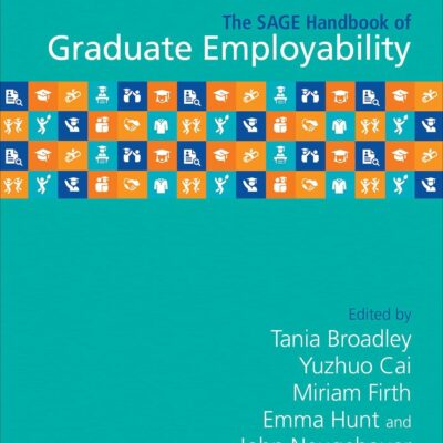 The Sage Handbook of Graduate Employability
