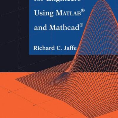 RANDOM SIGNALS FOR ENGINEERS USING MATLAB AND MATHCAD {WITH CD ROM} (Modern Acoustics and Signal Processing)