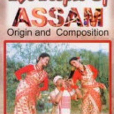 The People of Assam: Origin and Composition