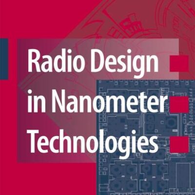 RADIO DESIGN IN NANOMETER TECHNOLOGIES