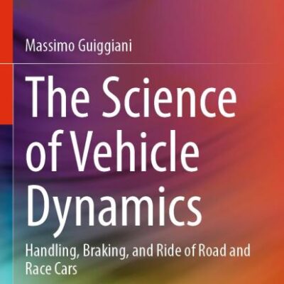 The Science of Vehicle Dynamics: Handling