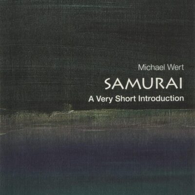 SAMURAI: A VERY SHORT INTRODUCTION