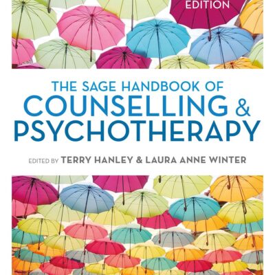 The Sage Handbook of Counselling & Psychotherapy