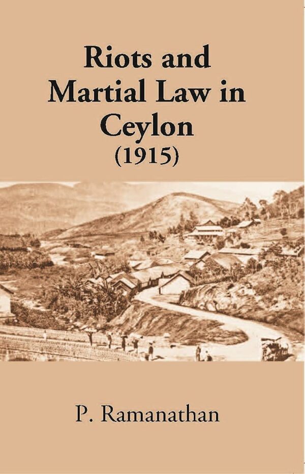 Riots and Martial Law in Ceylon (1915)
