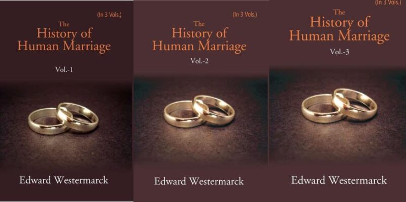 The History of Human Marriage Volume 1st [Hardcover]