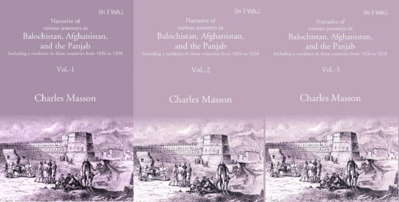 Narrative of various journeys in Balochistan