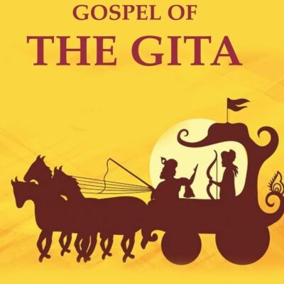 Gospel of the Gita [Hardcover]