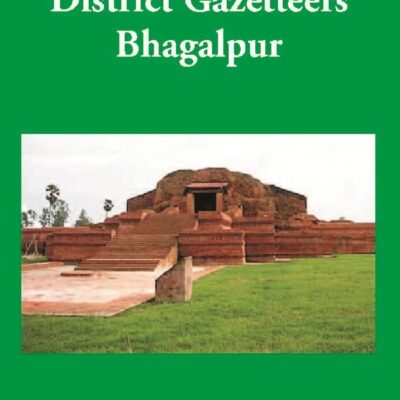 Bengal District Gazetteers Bhagalpur