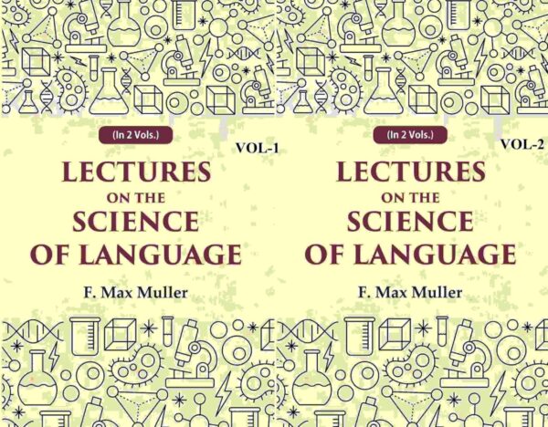Lectures on the Science of Language 2 Vols. Set