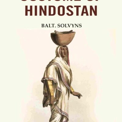 The Costume of Hindostan