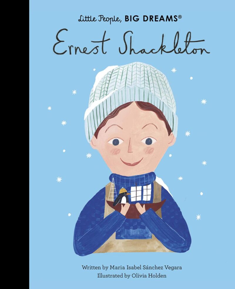 Ernest Shackleton (Volume 45) (Little People