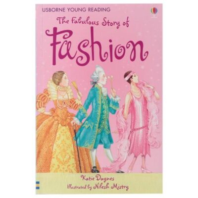 The Fabulous Story Of Fashion