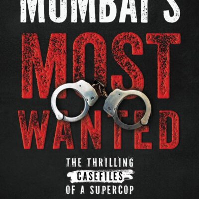 Mumbai's Most Wanted