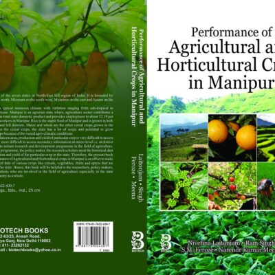 Performance of Agricultural and Horticultural Crops in Manipur