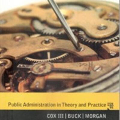 PUBLIC ADMINISTRATION IN THEORY AND PRACTICE