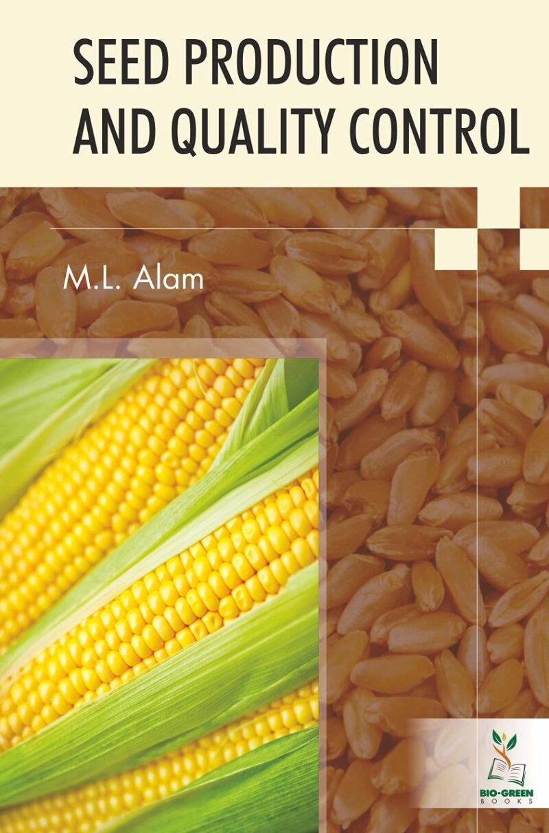 Seed Production and Quality Control (9789390438679)