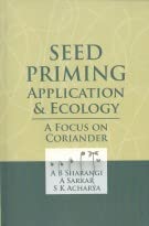 Seed Priming Application and Ecology: A Focus on Coriander