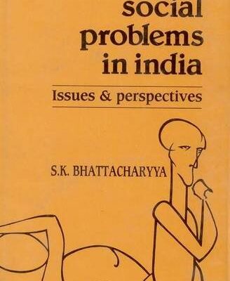 Social Problems in India: Issues and Perspectives