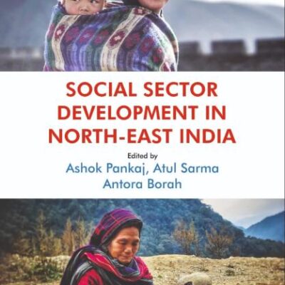 Social Sector Development in North-East India