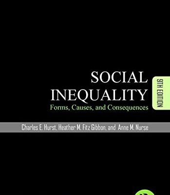 SOCIAL INEQUALITY FORMS CAUSES AND CONSEQUENCES